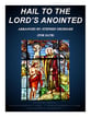 Hail To The Lord's Anointed SATB choral sheet music cover